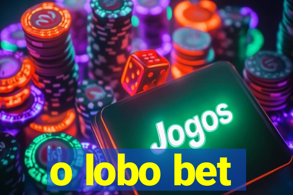 o lobo bet